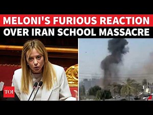 'Won't Be Part Of Illegal War': Italy's Meloni Blast U.S. & Israel Over Iran School Massacre
