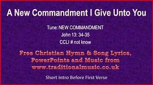 A New Commandment I Give Unto You - Hymn Lyrics & Music Chords - ChordU