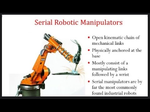 What is a serial robot? and What can serial robots do?