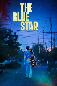 Stream The Blue Star (2024): Find it on Netflix, Prime Video, Hulu & more