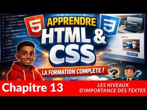 FORMATION COMPLÈTE HTML & CSS #13 : Les niveaux d'importance des textes