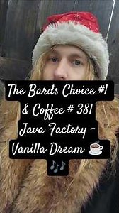 The Bards Choice #1 & Coffee # 381 - Java Factory - Vanilla Dream ☕️ 🎶 #coffee #dailycoffee #vanilla