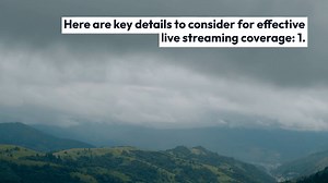 Live Streaming Coverage Details
