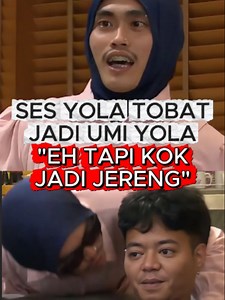 Sis Yola berhijab: gaya terbaru & reaksi lucu Reza Arap