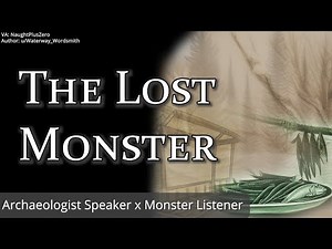 The Lost Monster [M4A] [Monster Listener] [Last of Your Kind] [Researcher]