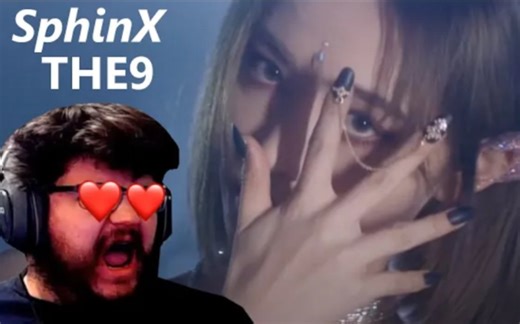 【THE9】Warrior小哥REACTION【斯芬克斯MV】【生肉】看来被kiki的美貌震惊了哈哈哈