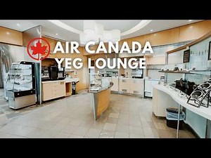 Air Canada Maple Leaf Lounge | YEG - Edmonton International Airport 2026