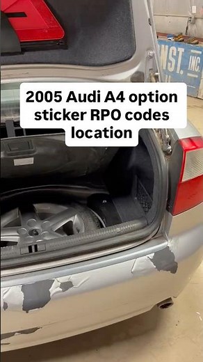 2005 Audi A4 option sticker RPO codes location on car like paint code suspension option etc