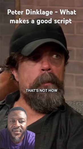 Peter Dinklage - What makes a good script