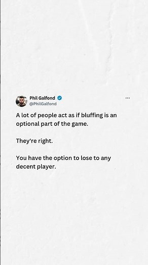 Poker Bluffs Are Completely Optional