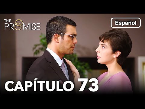 La Promesa Capítulo 73 (en Español)