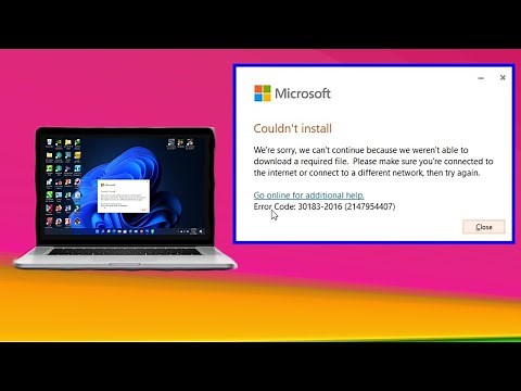 Atasi couldn't install office 2021 error code 30183-2016 (2147954407)