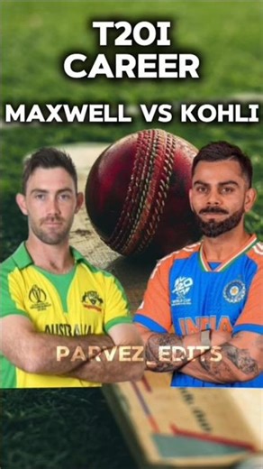 Glenn Maxwell vs Virat Kohli T20I Career #cricket #shorts #shortsfeed #viral