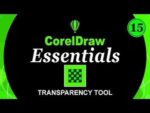 Mastering the Transparency Tool in CorelDRAW | CorelDRAW Essentials Tutorial | Aslam Ahmed