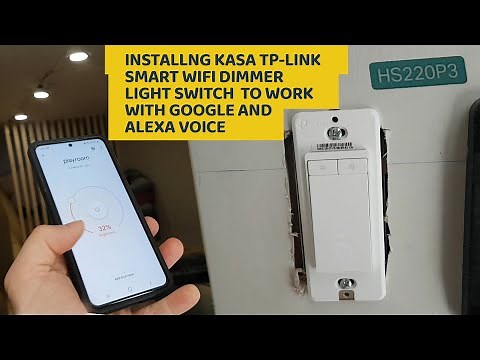 How to Set Up Kasa Smart Wifi light switch Dimmer and Connect Google Home or Alexa