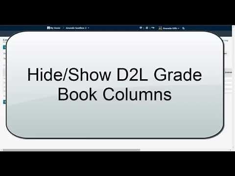 Hide or Show Grade Book Columns (D2L 10.3)