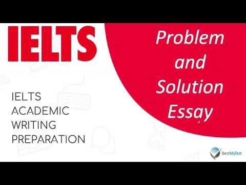 IELTS Writing Task 2 - Problems and Solutions Essay