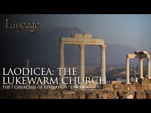 Laodicea: The Lukewarm Church