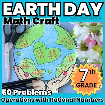 7th Grade Earth Day Math Craft Operations with Rational Numbers | Earth Day