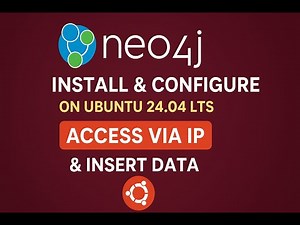 Install & Configure Neo4j on Ubuntu 24.04 LTS | Step-by-Step Graph Database Setup Tutorial