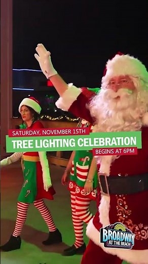 Tree Lighting Celebration at Broadway at the Beach