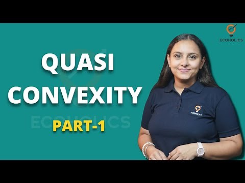 Quasi Convexity Function Explained | Mathematical Economics | Harpreet Kaur | Ecoholics