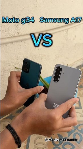 Samsung A17 Vs Moto g34