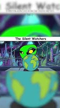 The Silent Watchers - Part 1