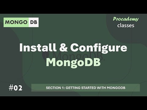 #02 Install & Configure MongoDB | Getting Started with MongoDB | MongoDB Complete Course 2025