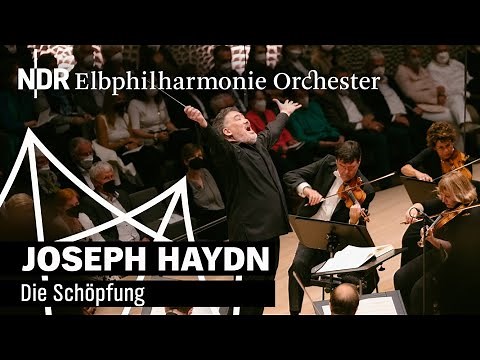 Haydn: "The Creation" | International Music Festival Hamburg | NDR Elbphilharmonie Orchestra