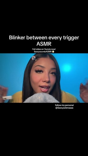 Full video on Youtube now! SassysoundsASMR 😶‍🌫️ #asmr #fyp #blinkerchallenge
