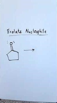 Enolate as a Nucleophile
