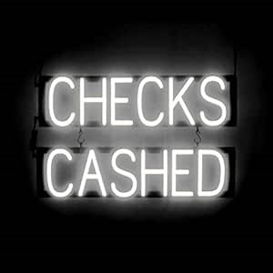 SpellBrite CHECKS CASHED Sign | Loans & Currency-Related Sign with Neon Look, White LED Light Source | 24.5" x 15.0"