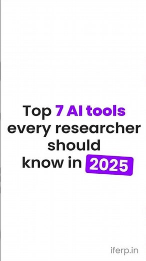 Top 7 AI tools every researcher should know in 2025