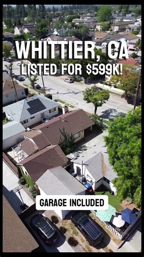 💥 Under $600K in Whittier — Yes, it's real! 🏡