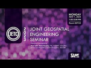 Joint Geospatial Engineering Seminar JETC 2023