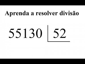 Como fazer divisão com números grandes