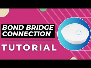 Bond Bridge Connection Tutorial