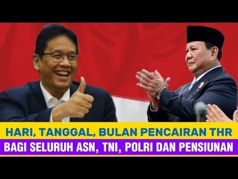 DATE OF THE MONTH FOR DISBURSEMENT OF THR AND 13TH SALARY FOR ASN_TNI_POLRI AND PENSIONERS IN 2026