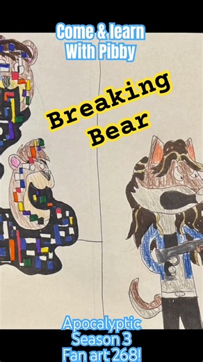 Come & learn with Pibby Season 3 fan art 268!