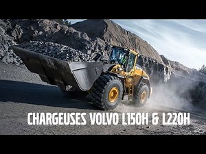 Chargeuses Volvo L150H et L220H