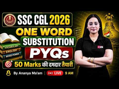 SSC CGL 2026 | One Word Substitution PYQ | SSC CGL English Classes 2026 | CGL English by Ananya Mam