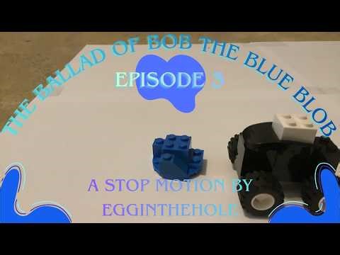 The Ballad of Bob the Blue Blob: Episode 3 | Stop Motion
