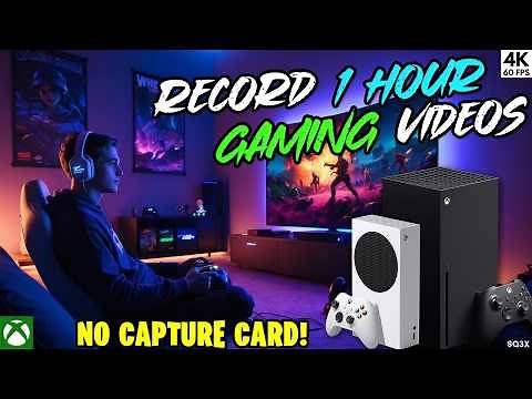 How to Record 1 Hour Game Clips with Your Xbox Series X|S 👑 (No Capture Card)
