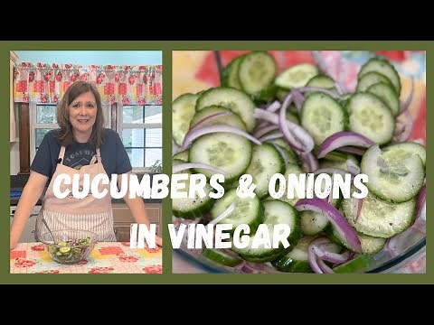 Old Fashioned Cucumbers and Onions in Vinegar