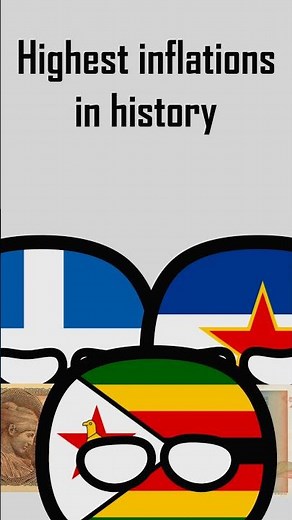 Highest inflations in history #countryballs