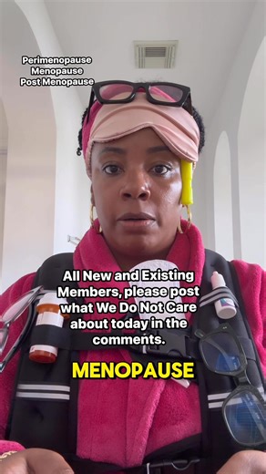 We Do Not Care. That’s the message… All New and Existing Members, please post what We Do Not Care about today in the comments. #perimenopause #menopause #postmenopause #wdnc #wedonotcareclub #justbeingmelani | Melani Sanders
