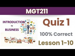 MGT211 Quiz 1_Lesson 1-10_ 100% correct_Mgt211 mcqs midterm_mgt211 quiz 1 solution