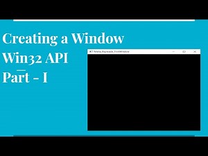 Creating a Window (WNDCLASSEX structure) - Part I | Win32 API Tutorial Hindi