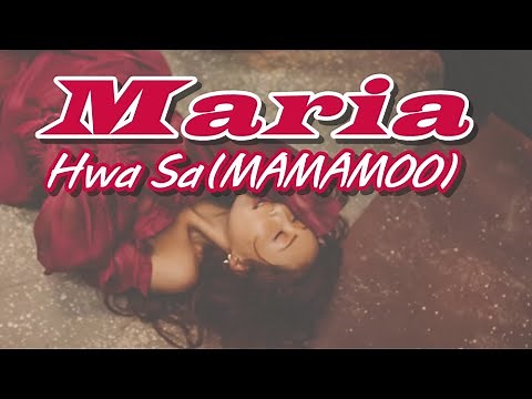 【和訳】Hwa Sa(MAMAMOO)「Maria(マリア)」MV【歌詞/日本語字幕】